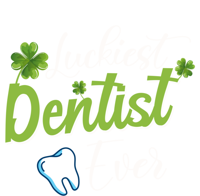 Funny Luckiest Dentist Ever Gift St Patrick's Day Funny Gift Ladies Essential Tank