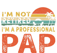 I'm Not Retired A Professional Pap Father's Day Legacy Cool Fit Booney Bucket Hat