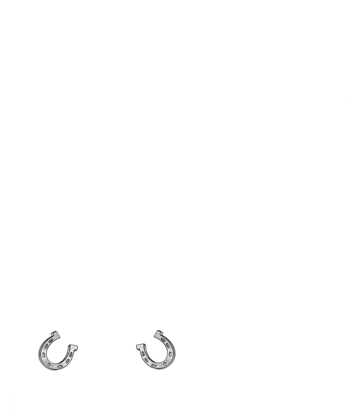 A Good Criminal Lawyer Is Like A 4 Leaf Clover St Patricks Gift Sweatshirt Cinch Pack Bag