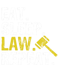 Eat Sleep Law Repeat School Lawyer Gift T-Shirt