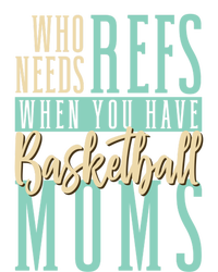 Mother Who Needs Refs When You Have Basketball Moms Great Gift Kids Hoodie