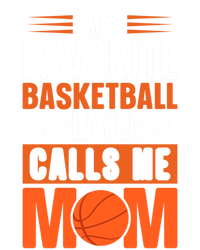 My Favorite Basketball Player Calls Me Mom Mothers Day Gift Poster