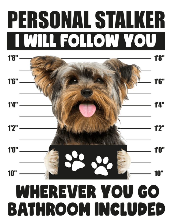 Personal Stalker Yorkie Funny Yorkshire Dog Lover Owner Meme Gift Full-Length Apron With Pockets