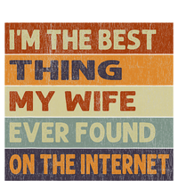 Im The Best Thing My Wife Ever Found On The Internet Vintage Women's Strappy Tank