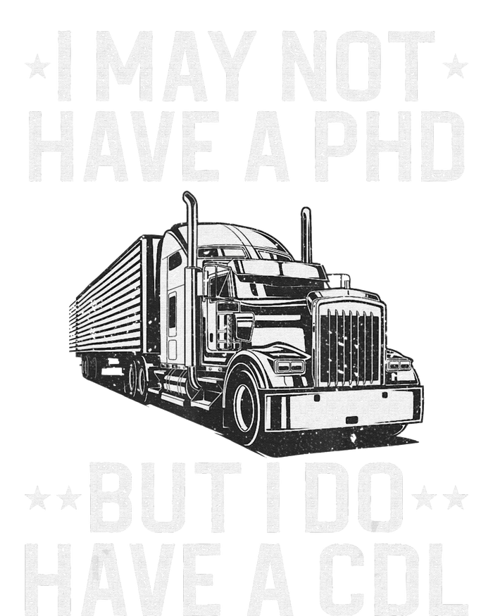 Funny Trucker Design For   CDL Truck Driver Trucker T-Shirt