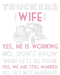 Funny Trucker Wife Shirt Not Imaginary Truckers Wife  Women's Fleece Hoodie