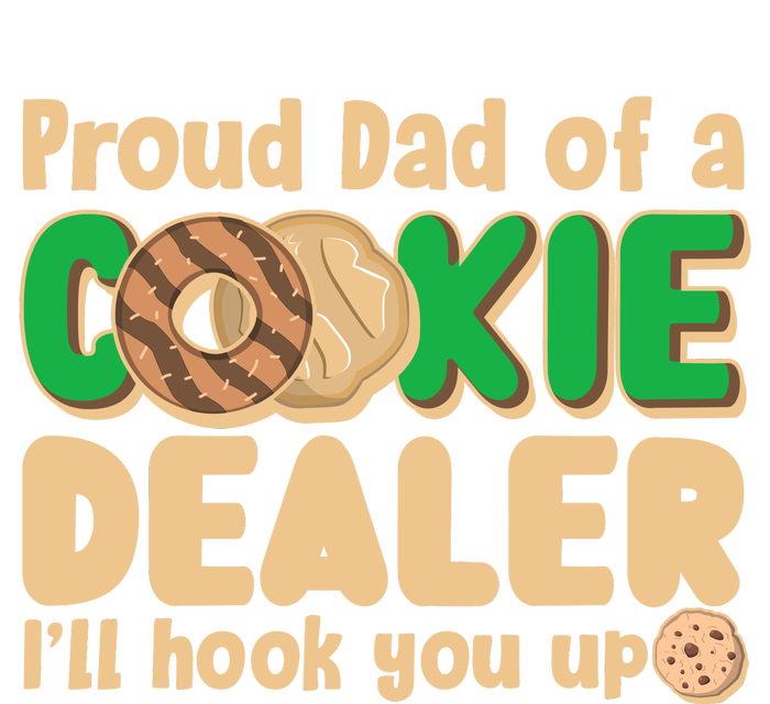 Funny Girl Scout Proud Dad Of A Cookie Dealer I'll Hook You Up Women's Fleece Hoodie