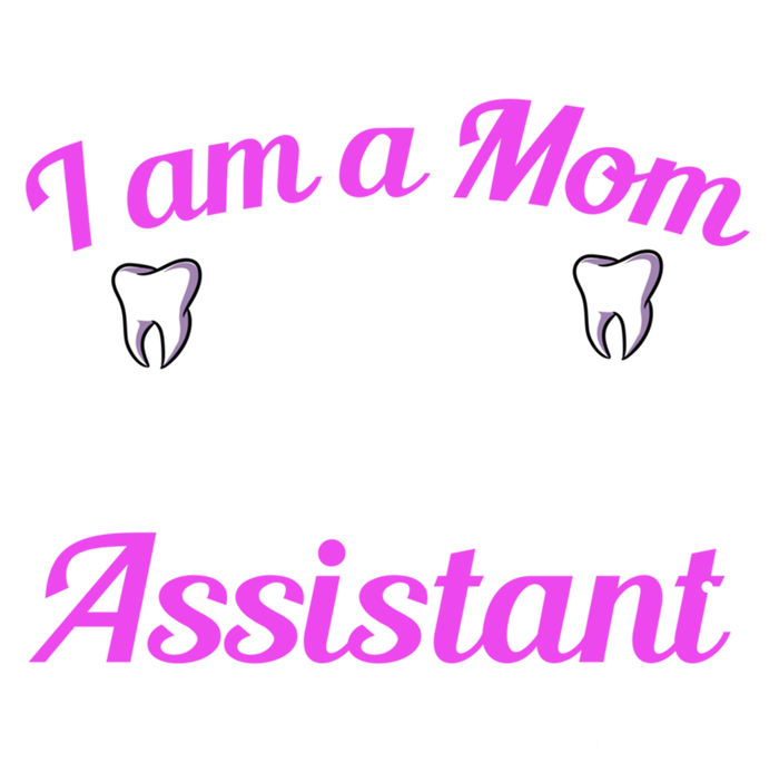 Dental Assistant Mom Dental Life Teeth Tooth Cool Gift Tall Sweatshirt