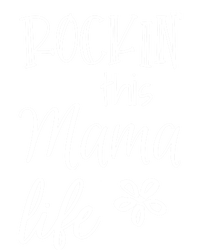 Rockin This Mama Life Special Mother Mom Cool Gift Women's T-Shirt