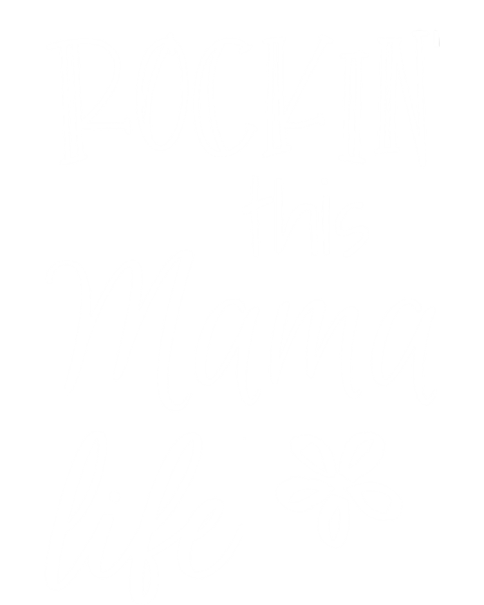 Rockin This Mama Life Special Mother Mom Cool Gift Women's T-Shirt