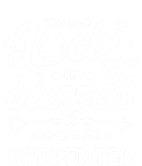 St Patricks Day Not Lucky Blessed Carpenter Christian Cool Gift T-Shirt