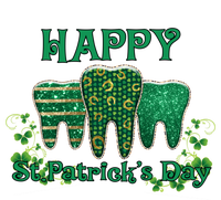 Happy St Patrick's Day Teeth Dentist Dental Funny St Meaningful Gift T-Shirt