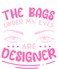 The Bags Under My Eyes Are Designer Meaningful Gift 16 in Basic Backpack