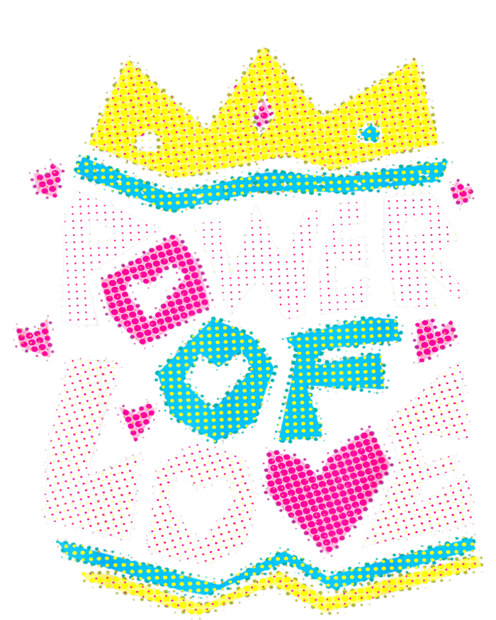 POWER OF LOVE Valentines Day Women I Love You T-Shirt