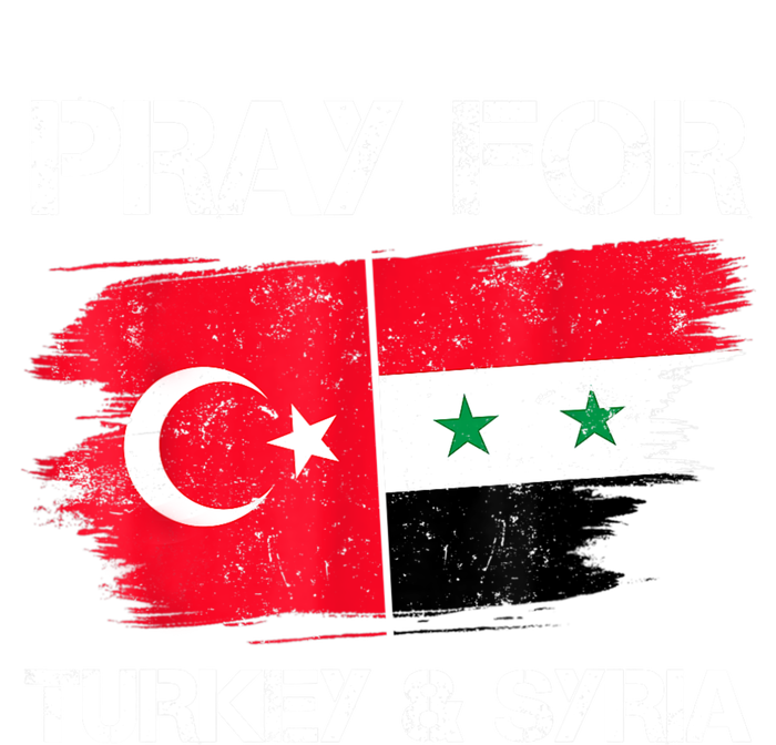 Pray For Turkey & Syria Flag Earthquake In Turkey Syria Tall Sweatshirt