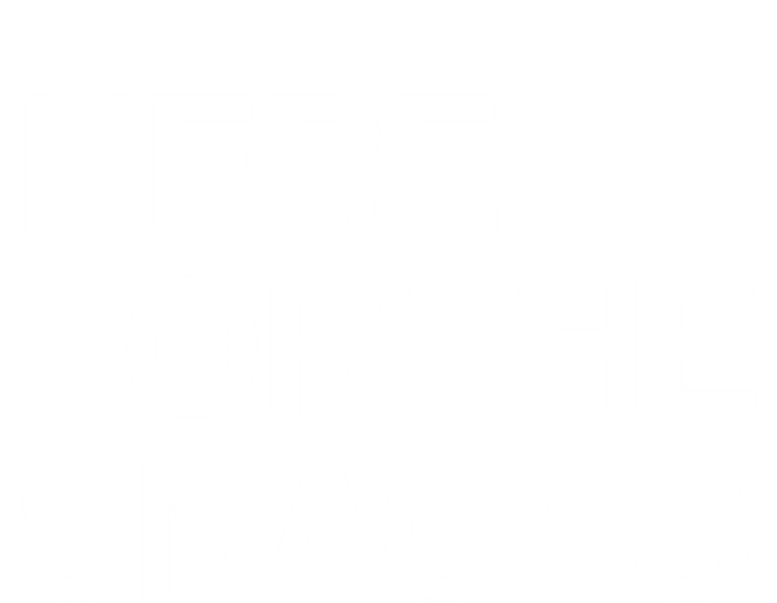 Here For The Snacks Great Gift Funny Foodie Gift Toddler T-Shirt