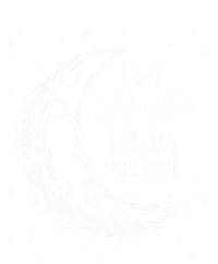 I Am A Writer I Dream While Awake Crescent Moon Gift Tall Sweatshirt