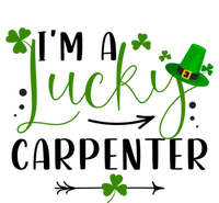 I'm A Lucky Carpenter Funny Matching Family St Patricks Day Funny Gift Tall Hoodie