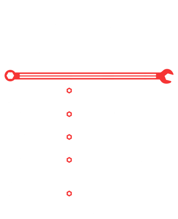 Mechanic Hourly Rate Funny Car Motorcycle Labor Gift Meaningful Gift Tank Top