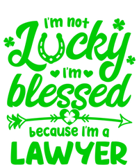 St Patricks Day Not Lucky I'm Blessed Lawyer Christian Gift Toddler Sweatshirt