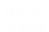 Proud Munch Funny Proud Munch Gift V-Neck T-Shirt