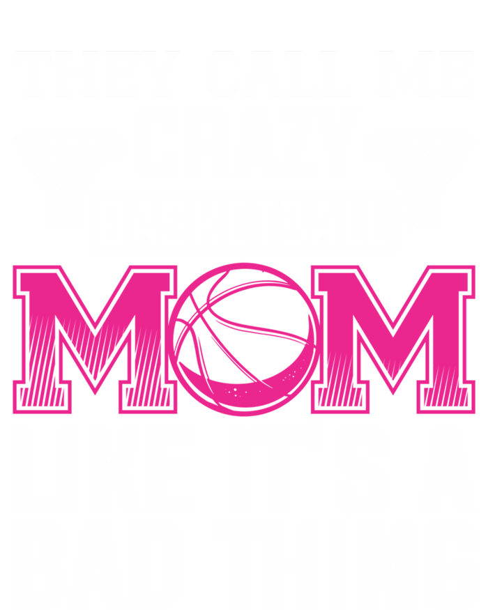 They Call Me Crazy Basketball Mom Like It's A Bad Thing Funny Gift Striped Beanie with Solid Band