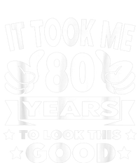 It Took Me 80 years - Funny 80th Birthday Decorations Party Ladies Essential Tank