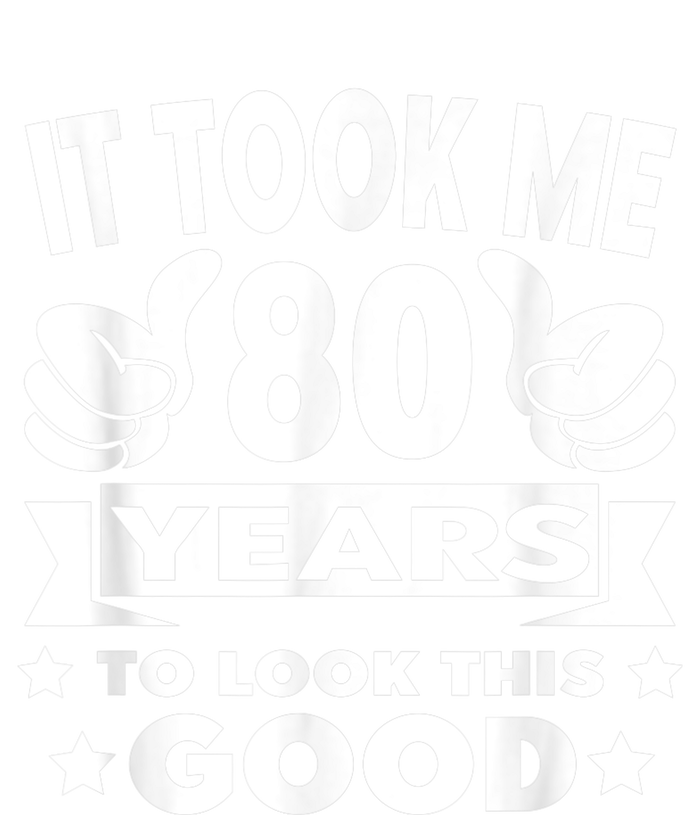 It Took Me 80 years - Funny 80th Birthday Decorations Party Ladies Essential Tank