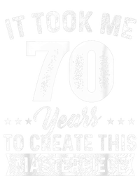 It Took Me 70 Years Masterpiece 70th Birthday 70 Years Old Women's Fleece Hoodie