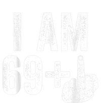 I Am 69 Plus Middle Finger 70th Birthday Gift Shirt shirt Sustainable Beanie