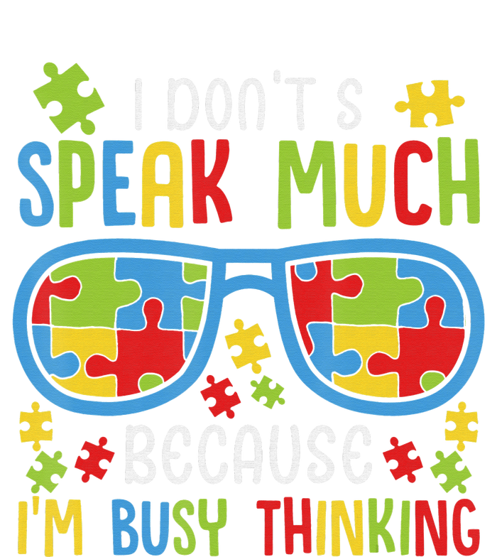 Autism Awareness Boys I Don't Speak Much I'm Busy Thinking T-Shirt