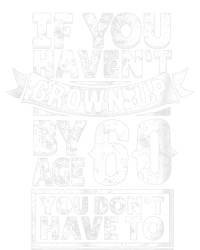 60th Birthday Saying - Hilarious Age 60 Grow Up Fun Gag Gift Toddler Long Sleeve Shirt