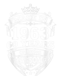 Made In 1963 60 Years Of Being Awesome 60th Birthday Poster