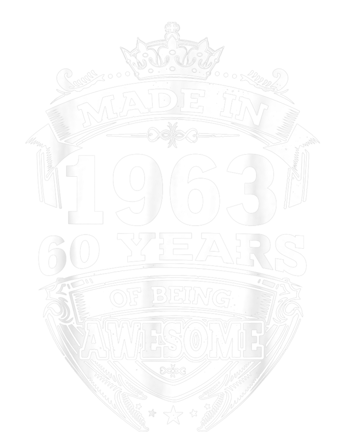 Made In 1963 60 Years Of Being Awesome 60th Birthday Poster