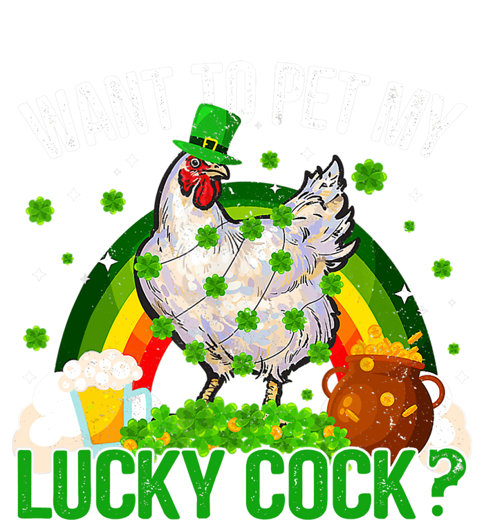 Want To Pet My Lucky Cock Funny St Patrick Day Adult Magnet