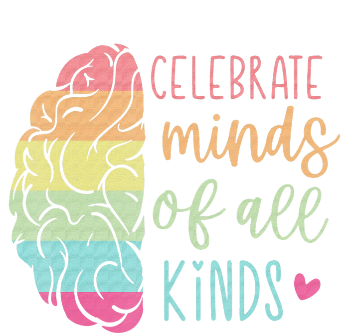 Celebrate Minds Of All Kinds Neurodiversity Autism Awareness T-Shirt