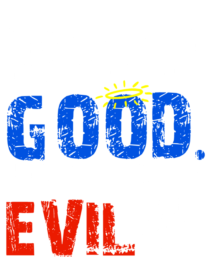 I Finally Quit Ing For Good Now I For Evil Gift T-Shirt