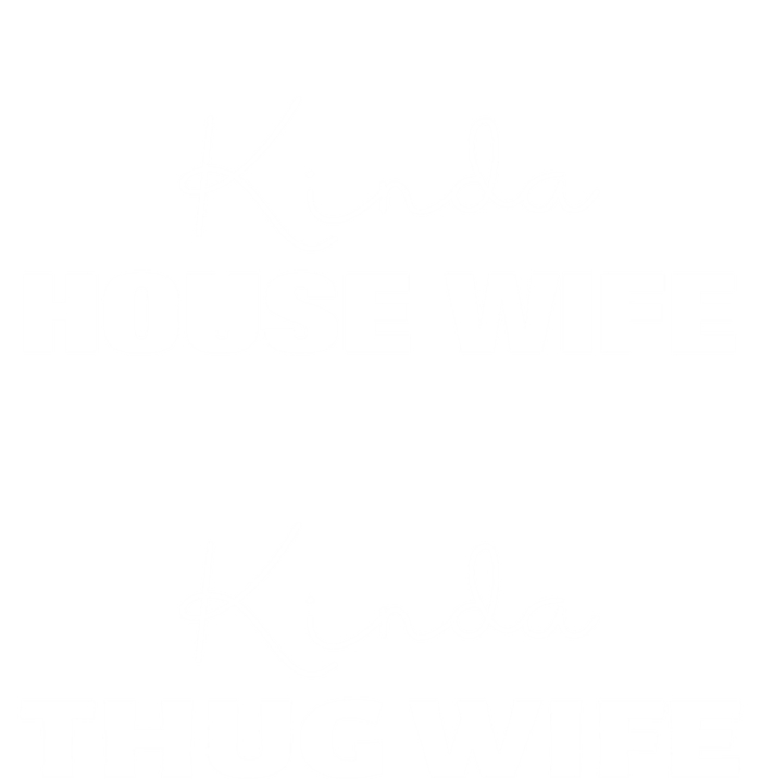 Kinda House Wife Kinda Thug Wife Tee Happy Wife Happy Life Gift Kids Tie-Dye T-Shirt