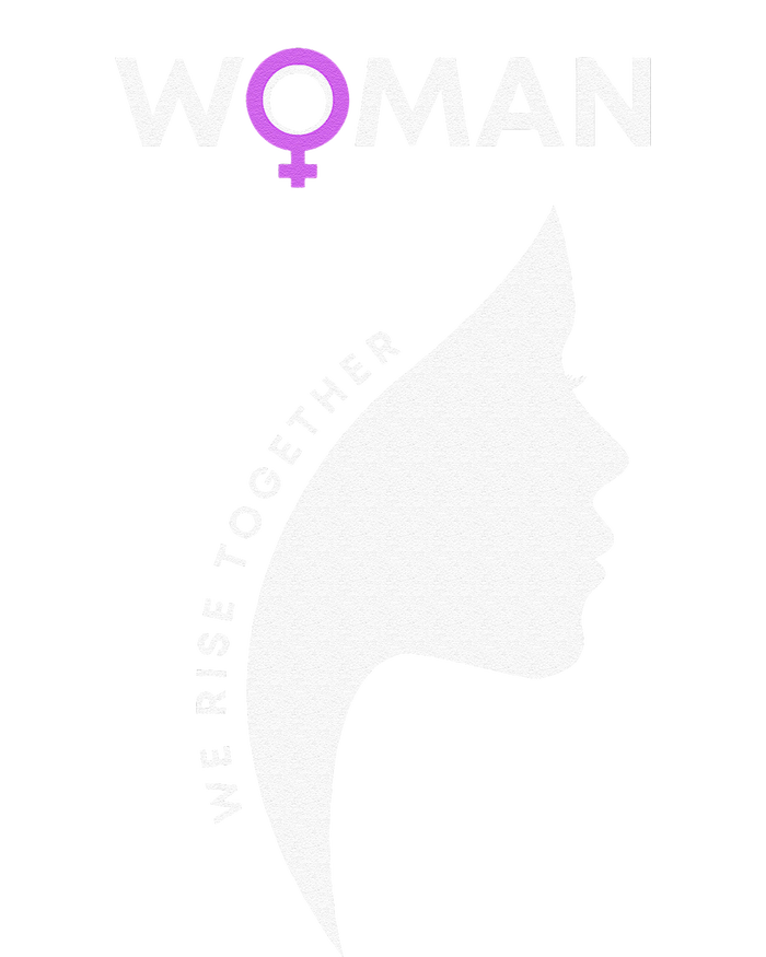 Woman We Rise Together, Gender Equality, Women's Rights T-Shirt