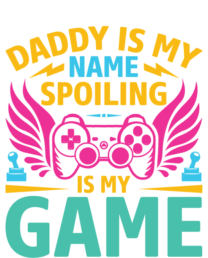 Funny Gaming Daddy Is My Name Spoiling Is My Game Gamer Gift Kids Hoodie