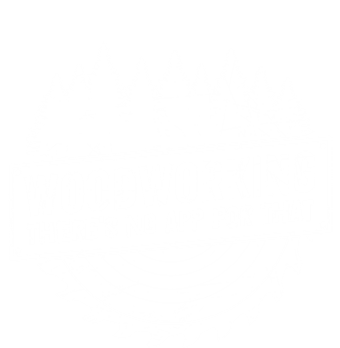 Woodworking There No App For That Carpenter Woodworker Retro Cute Gift Tall T-Shirt