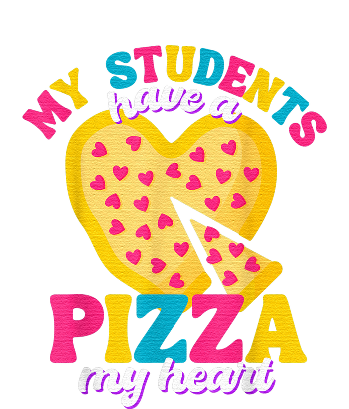 My Students Have A Pizza My Heart Valentines Day Tall Sweatshirt