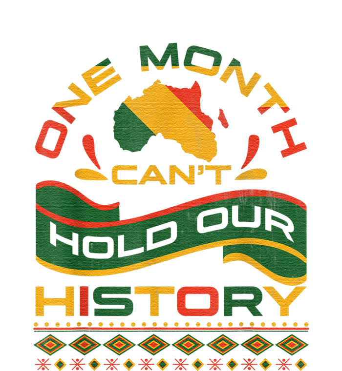 One Month Can't Hold Our History African Black History Month Flat Bill Trucker Hat