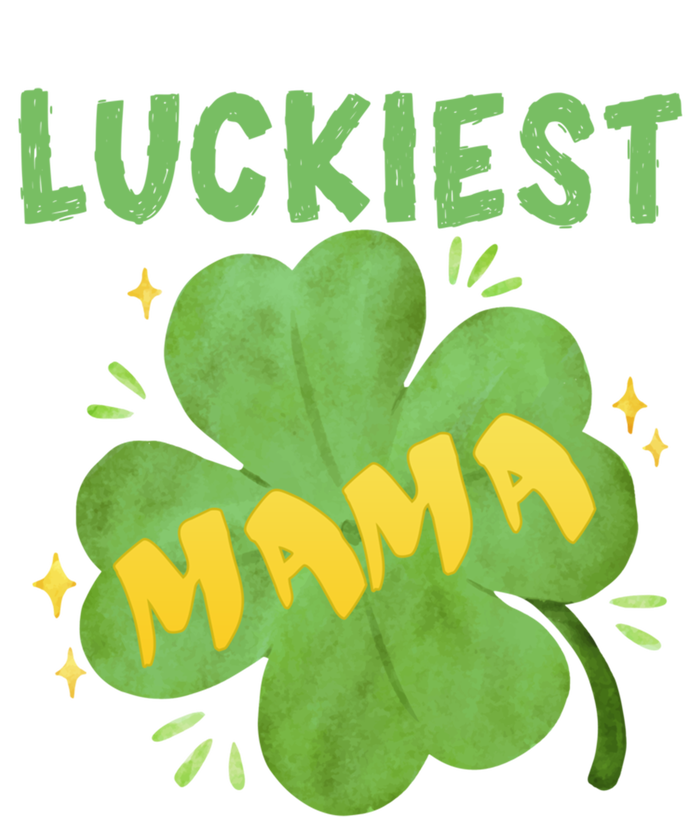 Luckiest Mama St Patricks Day Shamrock Mom Mother Gift T-Shirt