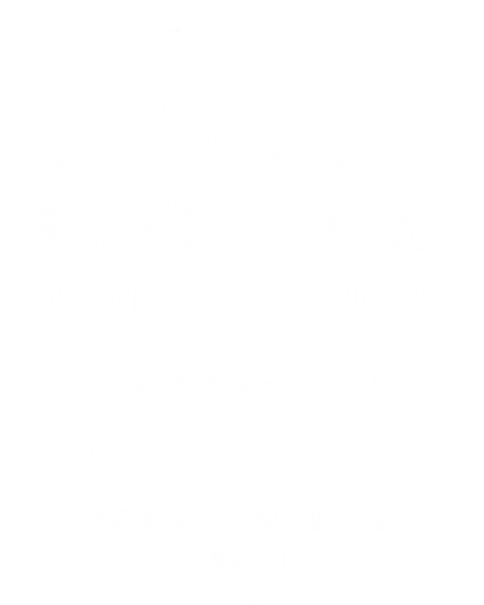 Mom Thanks For Sharing Your Dna Mothersday Gift V-Neck T-Shirt