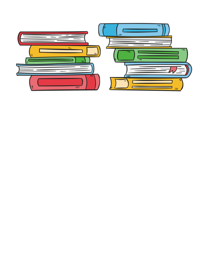 It's Not Hoarding If It's Books Gift Book Lover Gift And Reading Meaningful Gift T-Shirt