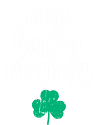 One Lucky Mama Shamrock Saint Patricks Day Mom Mommy Momma Meaningful Gift Tank Top