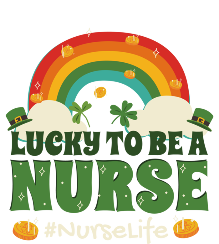 Lucky To Be A Nurse Saint Patricks Day Nursing Rainbow Gift T-Shirt