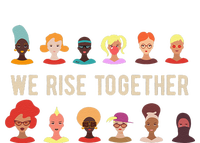 Womens We Rise Together All Women International Women's Day Inspire T-Shirt