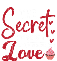 Secret Ingredient Is Love Valentines Day Graphic Great Gift Women's T-Shirt